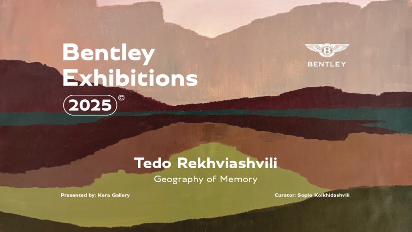 Bentley Exhibitions – თემო რეხვიაშვილის ფერწერა
