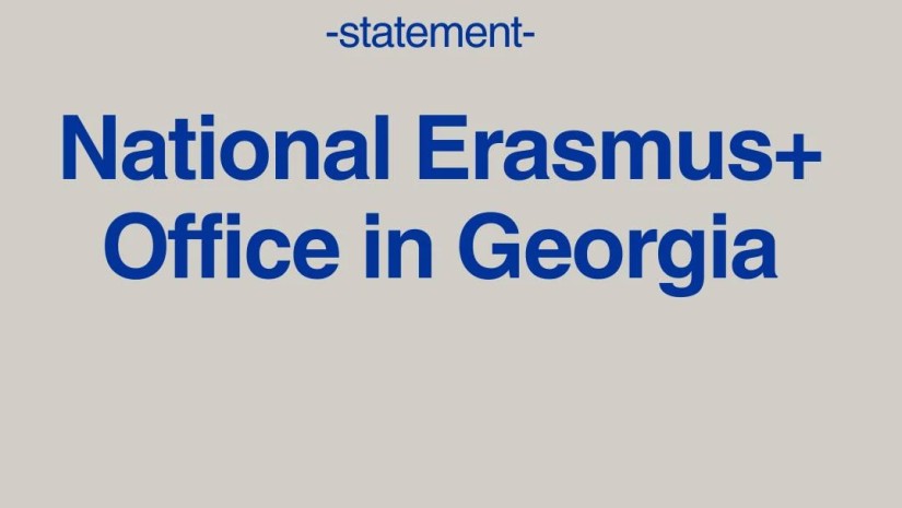 “Erasmus+ პროგრამა საქართველოს არ ტოვებს” – საქართველოში ერაზმუს+ ეროვნული ოფისი